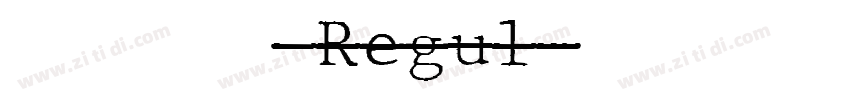 汉仪又是三更 Regul字体转换